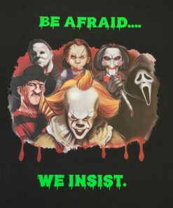 Be Afraid